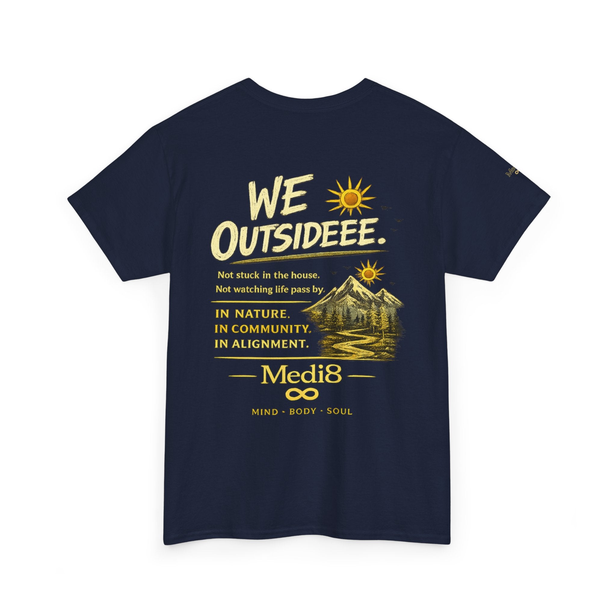 "We Outsideee" Medi8 Community tee