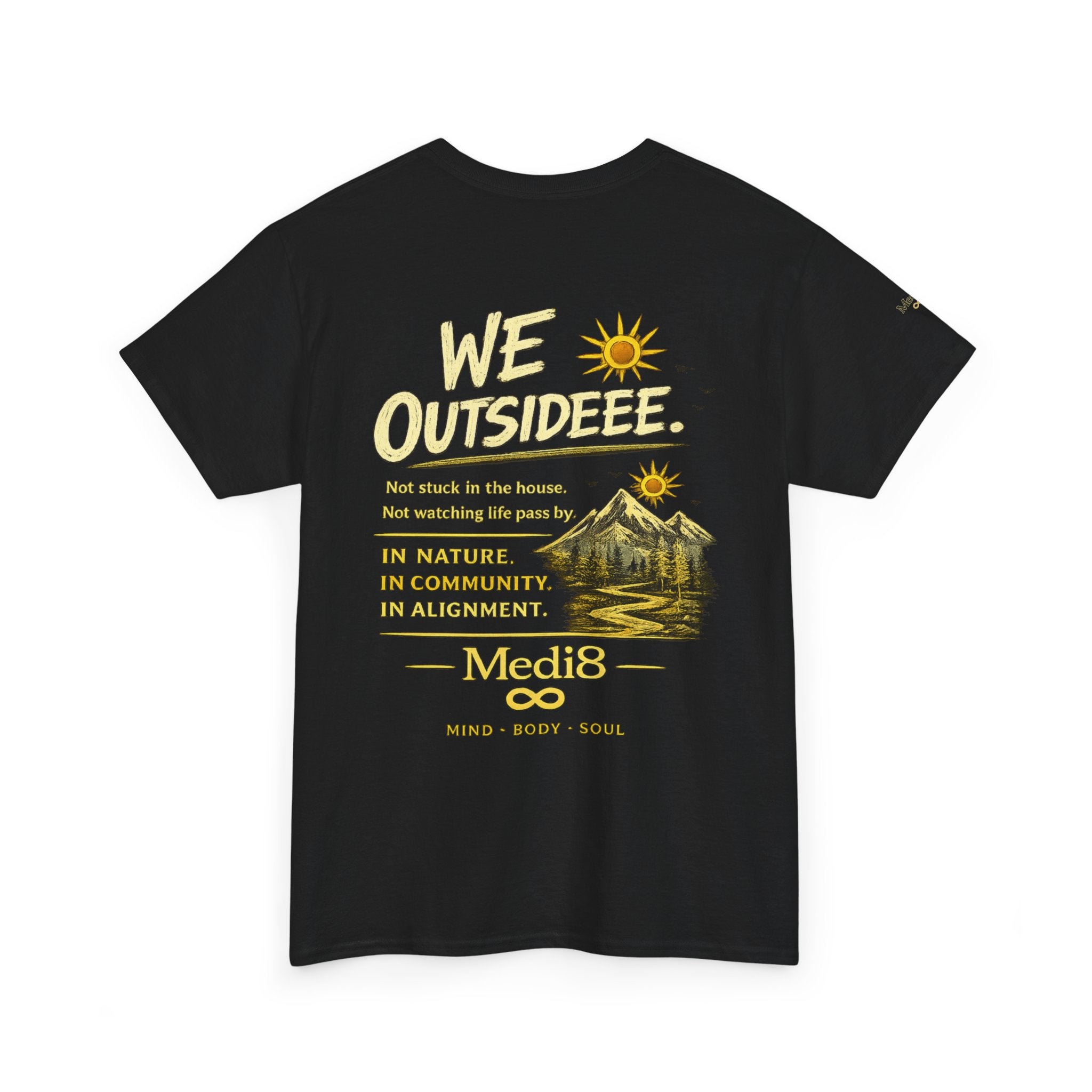 "We Outsideee" Medi8 Community tee
