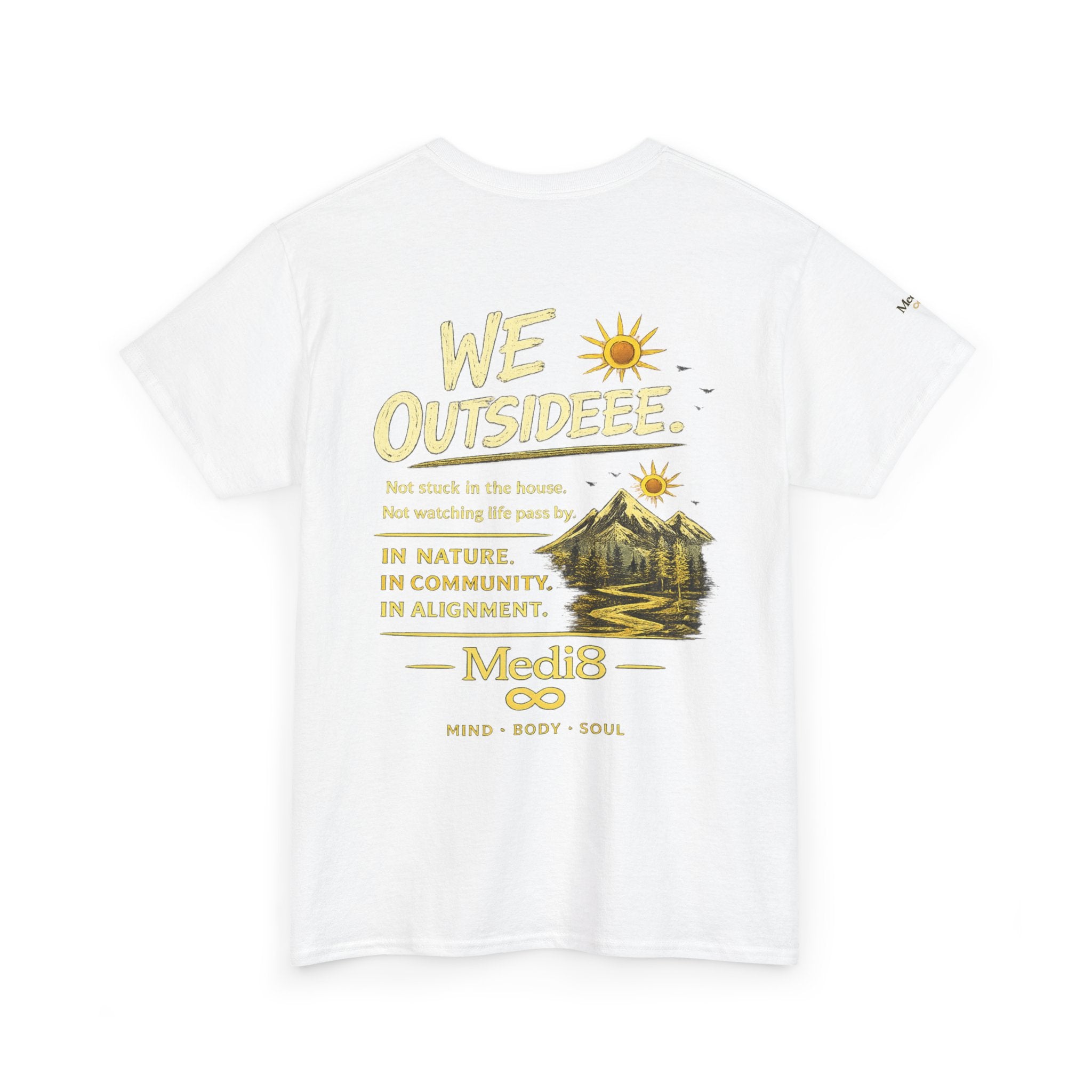 "We Outsideee" Medi8 Community tee