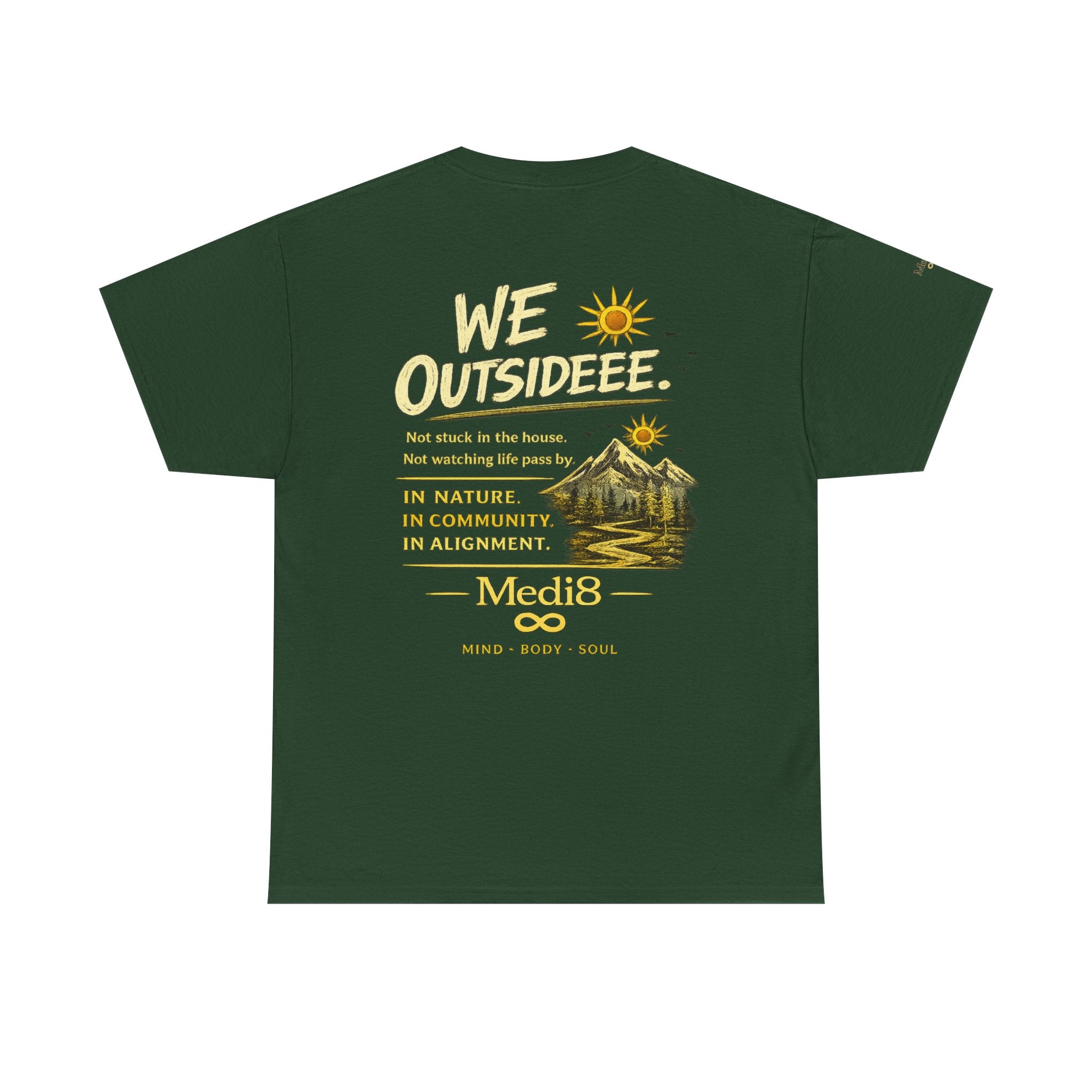 "We Outsideee" Medi8 Community tee