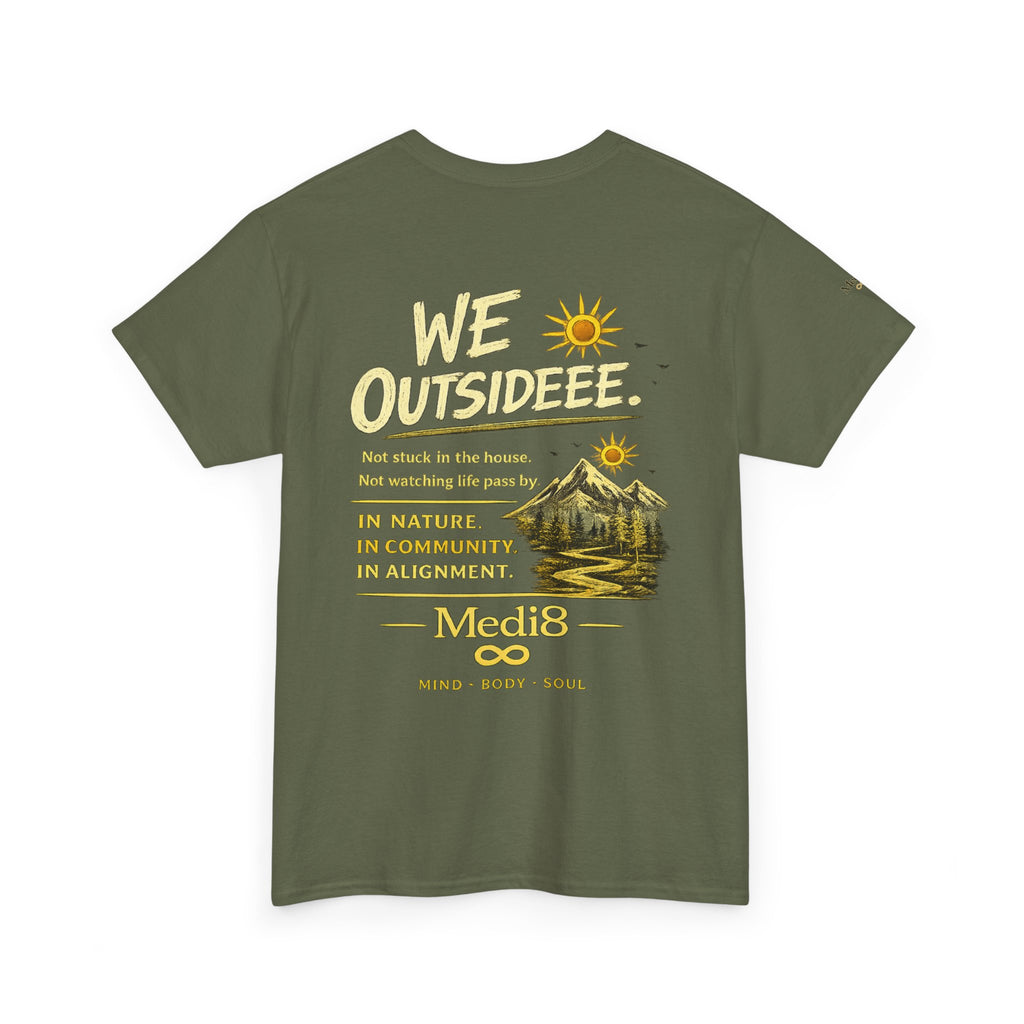 "We Outsideee" Medi8 Community tee